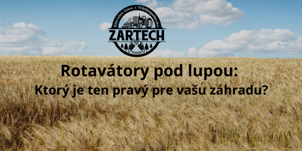 Rotavátory pod lupou: Ktorý je ten pravý pre vašu záhradu?